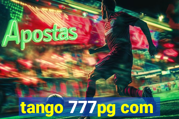 tango 777pg com