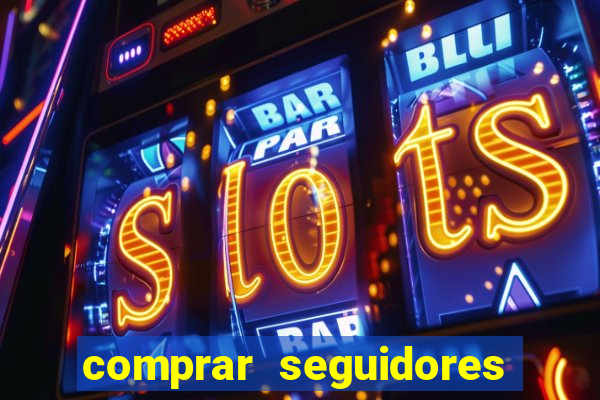 comprar seguidores baratos instagram