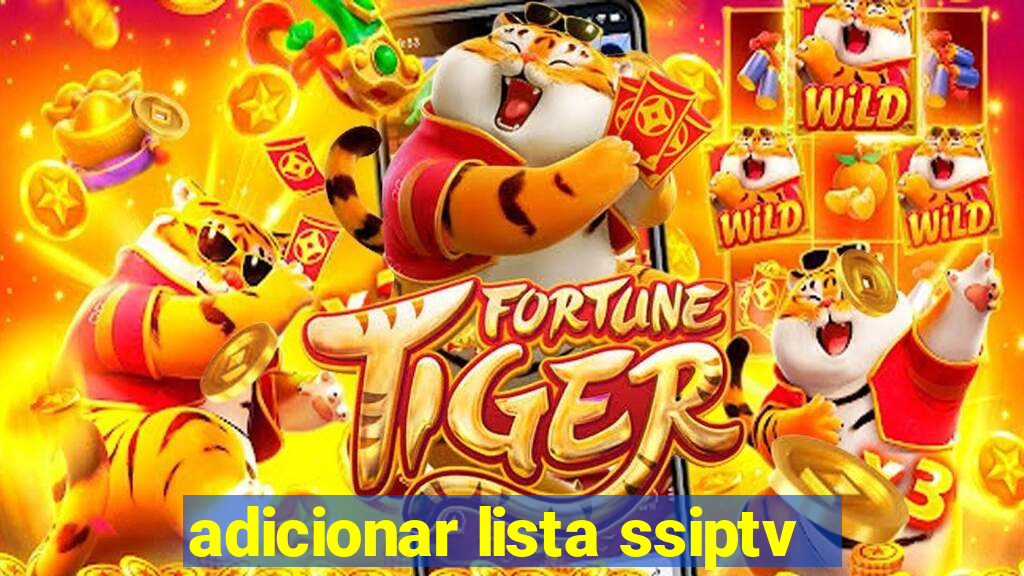 adicionar lista ssiptv
