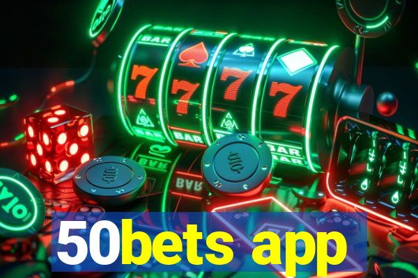 50bets app