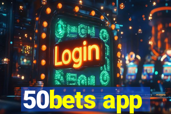 50bets app
