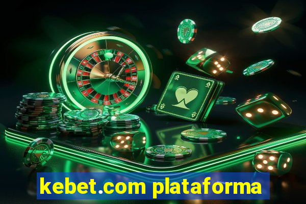 kebet.com plataforma