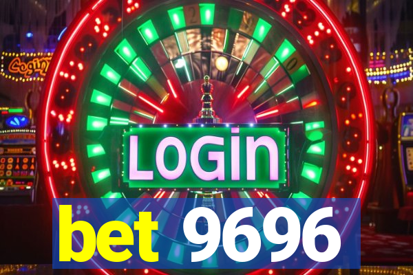 bet 9696