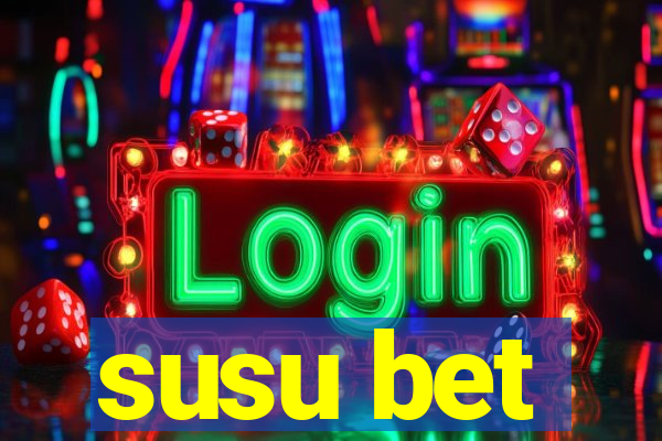 susu bet