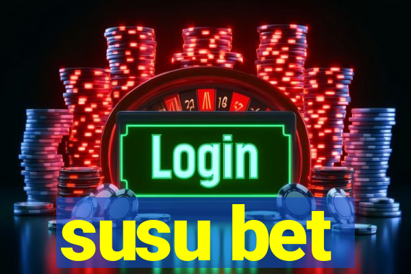 susu bet