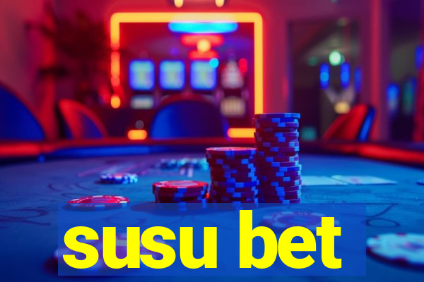 susu bet