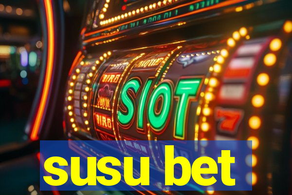 susu bet