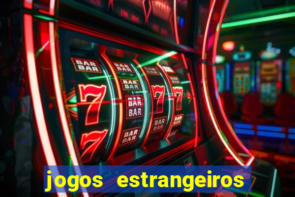 jogos estrangeiros para ganhar dinheiro