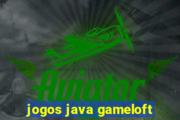 jogos java gameloft