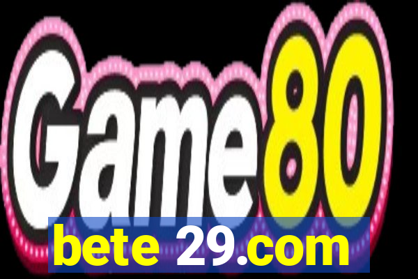 bete 29.com