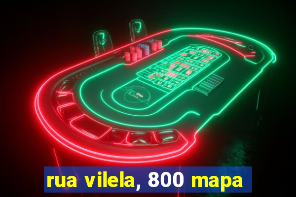 rua vilela, 800 mapa