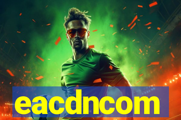 eacdncom