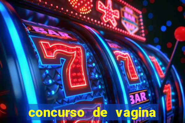 concurso de vagina mais bonita do brasil