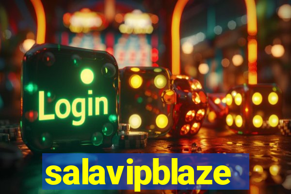 salavipblaze