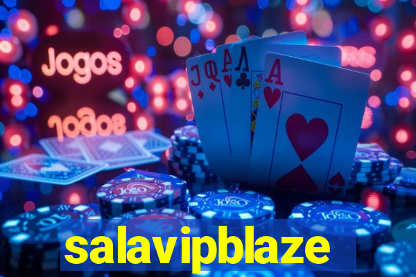 salavipblaze
