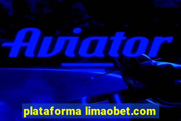 plataforma limaobet.com