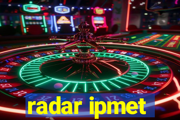 radar ipmet