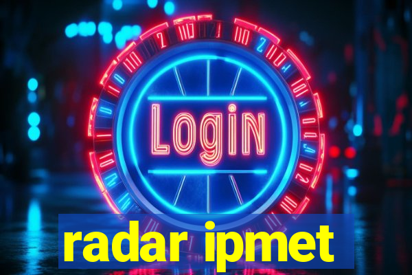 radar ipmet
