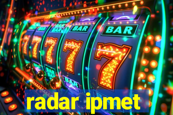 radar ipmet