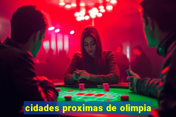 cidades proximas de olimpia