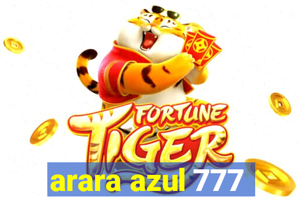 arara azul 777