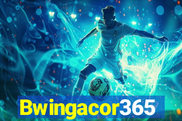 Bwingacor365
