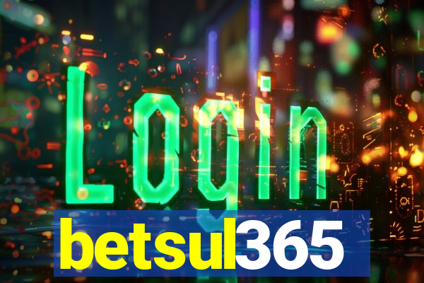 betsul365