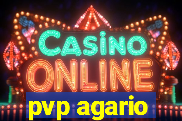 pvp agario