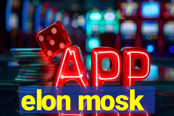 elon mosk