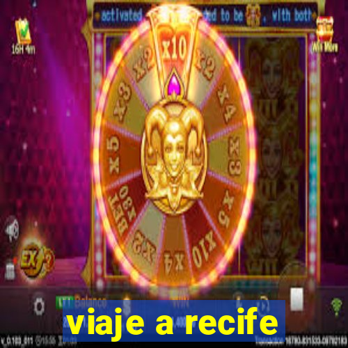 viaje a recife