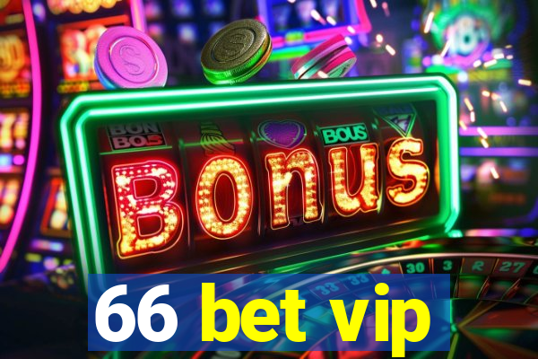 66 bet vip