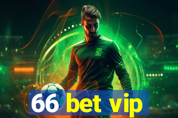 66 bet vip