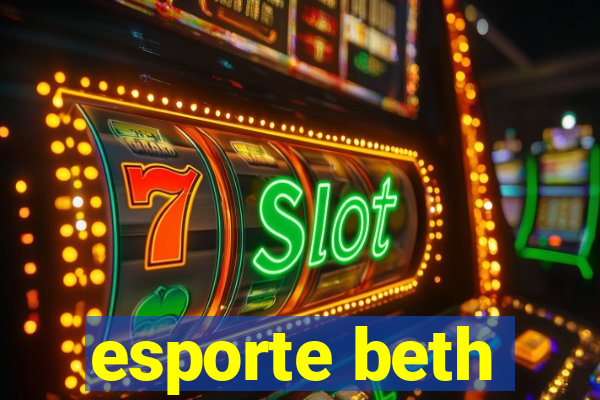 esporte beth