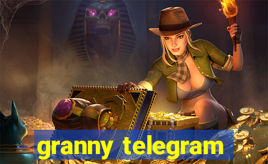 granny telegram