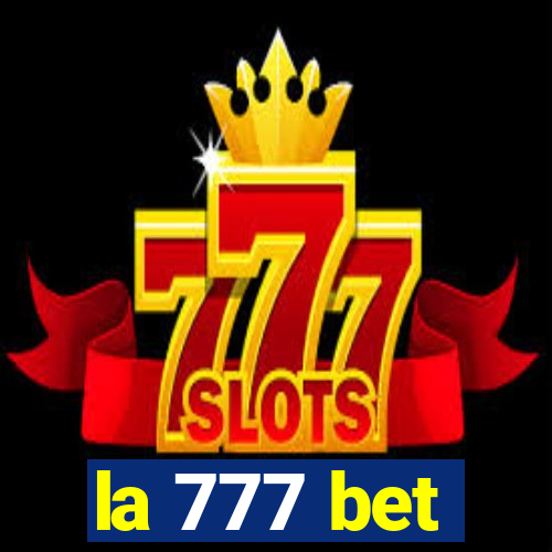 la 777 bet