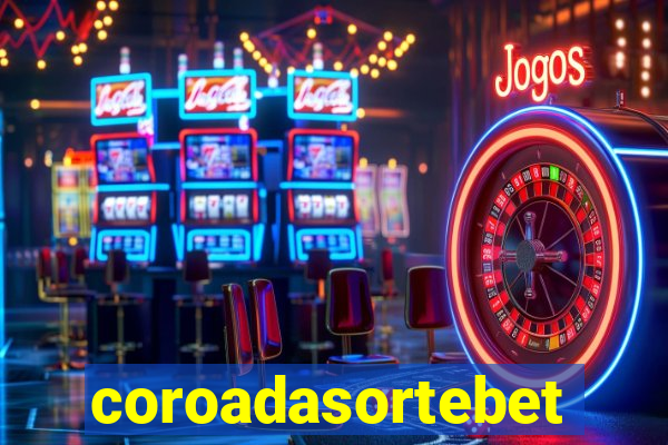coroadasortebet.com