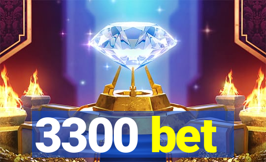3300 bet