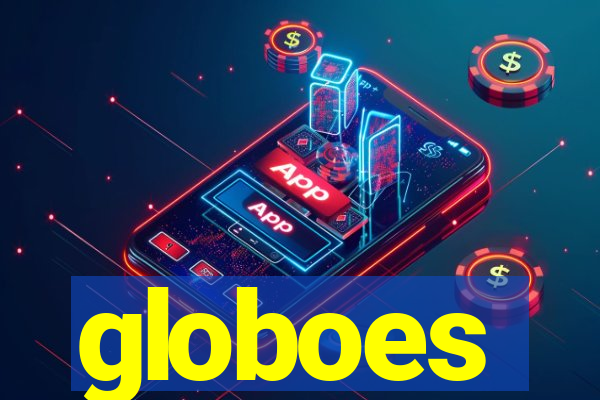 globoes