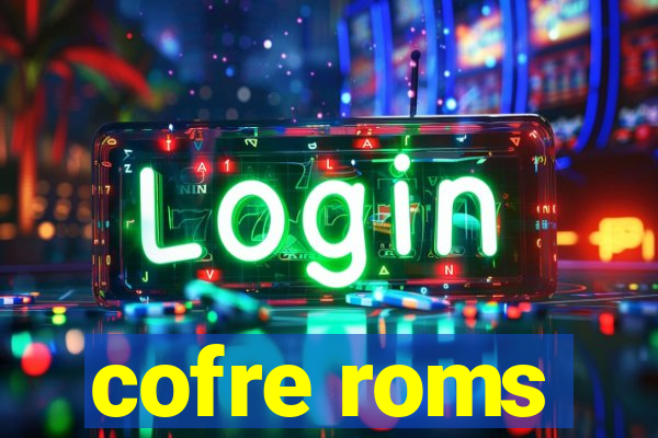 cofre roms