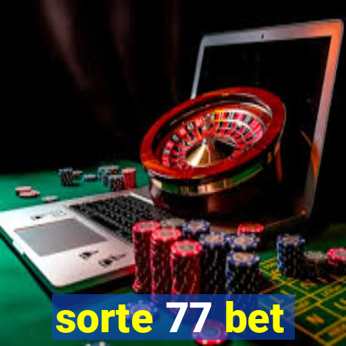 sorte 77 bet