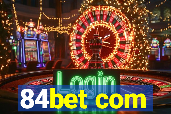 84bet com