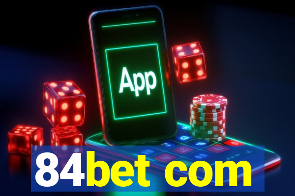 84bet com