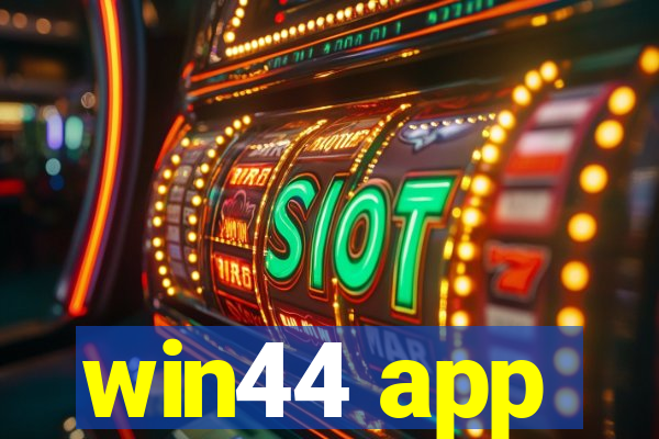 win44 app