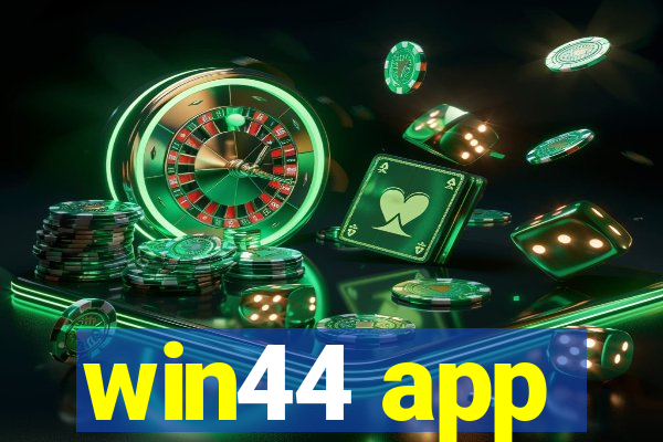 win44 app