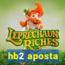 hb2 aposta