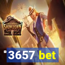 3657 bet