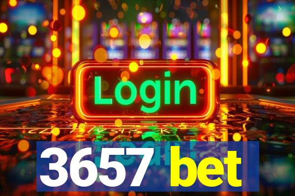 3657 bet