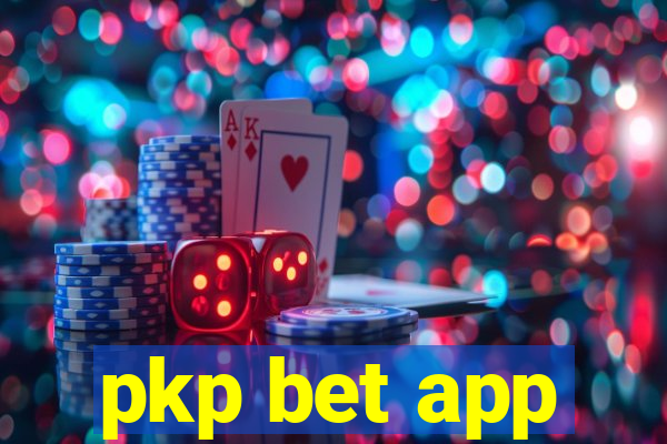 pkp bet app