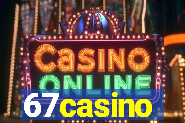 67casino