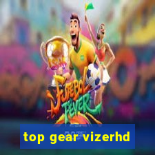 top gear vizerhd